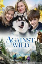 Against the Wild HD Movie Download