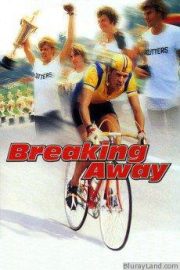 Breaking Away HD Movie Download