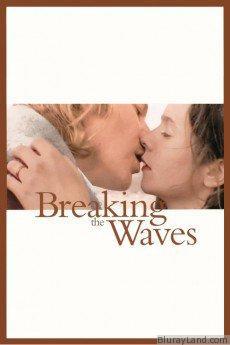 Breaking the Waves HD Movie Download