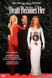 Death Becomes Her HD Movie Download