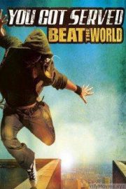 You Got Served: Beat the World HD Movie Download