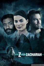 Z for Zachariah HD Movie Download