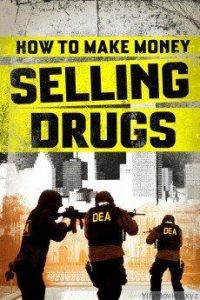 how_to_make_money_selling_drugs