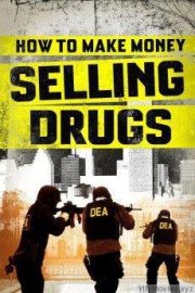 How to Make Money Selling Drugs HD Movie Donwload