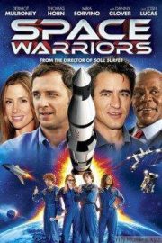 Space Warriors HD Movie Download