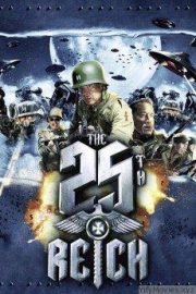 The 25th Reich HD Movie Download