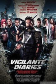 Vigilante Diaries HD Movie Download