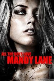 All the Boys Love Mandy Lane HD Movie Download