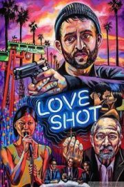 Love Shot HD Movie Download