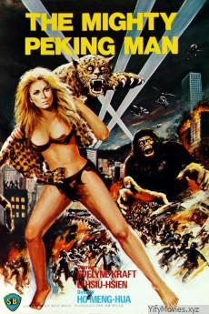 The Mighty Peking Man HD Movie Download