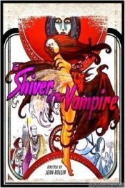The Shiver of the Vampires HD Movie Download