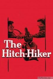 The Hitch-Hiker HD Movie Download