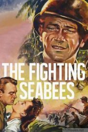 The Fighting Seabees HD Movie Download