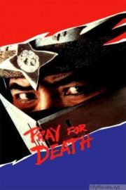 Pray for Death HD Movie Download