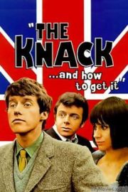The Knack… and How to Get It HD Movie Download