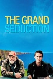 The Grand Seduction HD Movie Download
