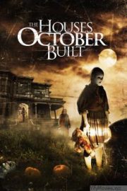 The Houses October Built HD Movie Download