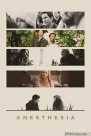 Anesthesia HD Movie Download