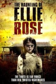 The Haunting of Ellie Rose HD Movie Download