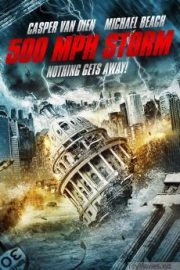 500 MPH Storm HD Movie Download