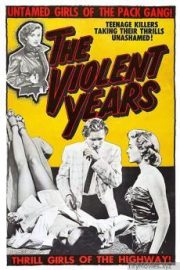 The Violent Years HD Movie Download