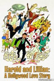 Harold and Lillian: A Hollywood Love Story HD Movie Download