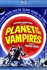 Planet of the Vampires HD Movie Download