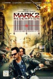 The Mark: Redemption HD Movie Download